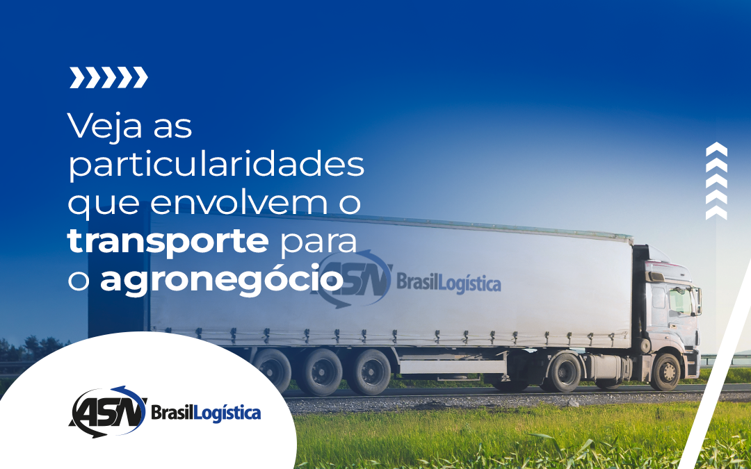Veja as particularidades que envolvem o transporte para o agronegócio  